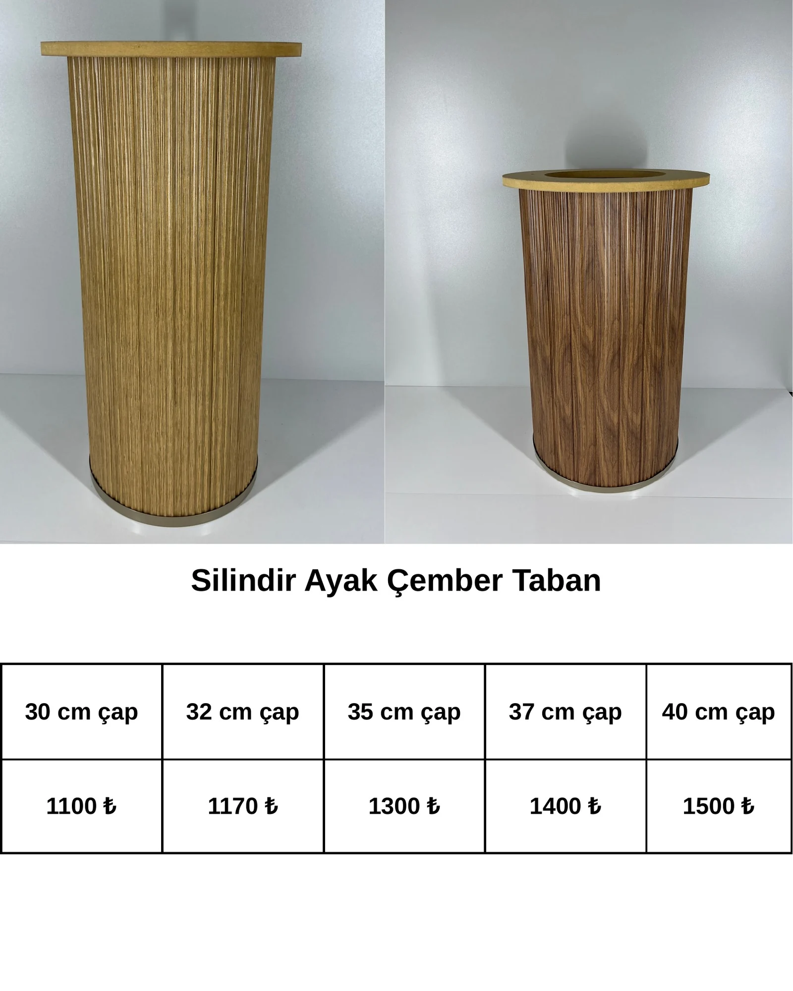 Silindir Ayak Çember Taban